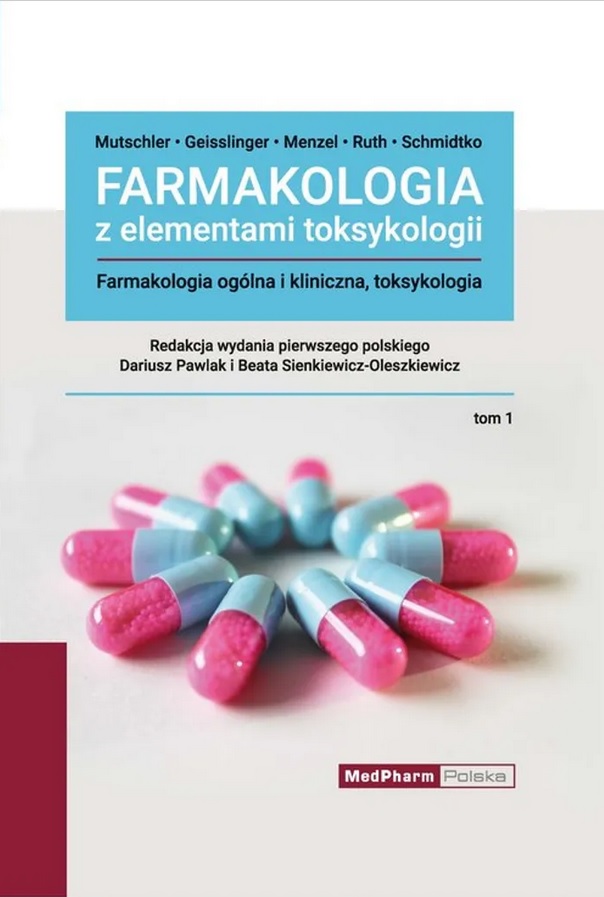 Link do pełnego tekstu książki: Farmakologia z elementami toksykologii. T. 1