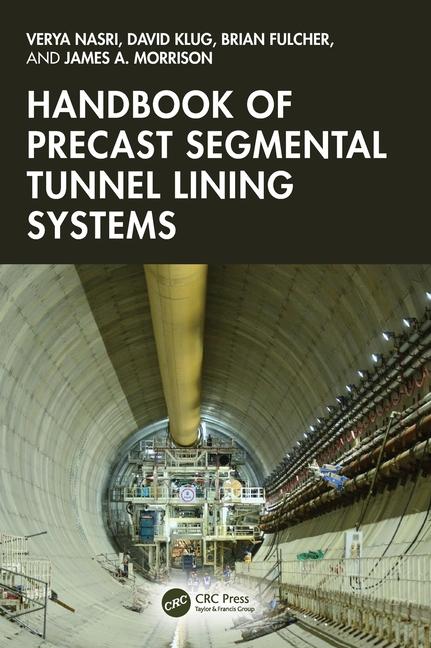 Link do pełnego tekstu książki: Handbook of Precast Segmental Tunnel Lining Systems