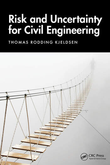Link do pełnego tekstu książki: Risk and Uncertainty for Civil Engineering