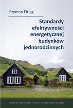 Link do karty katalogowej książki "Standardy efektywności energetycznej budynków jednorodzinnych"